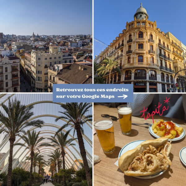 Carte Google Maps de Valence, Espagne : Mes Meilleures Adresses ! – Image 4